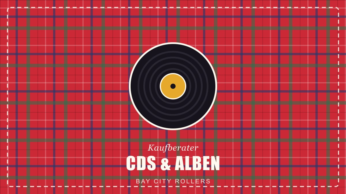 Die besten Bay City Rollers CDs: Best-of, Box-Sets & Studioalben